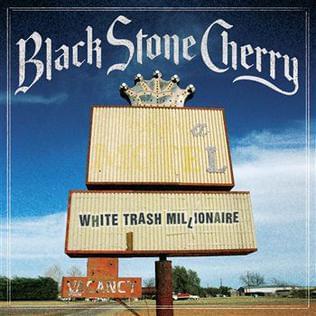 Album cover art for "White Trash Millionaire" by Black Stone Cherry