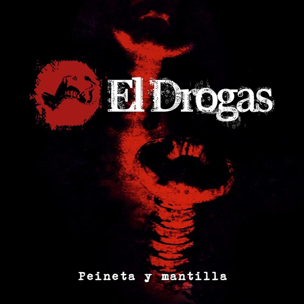 Album cover art for "Peineta y mantilla" by El Drogas