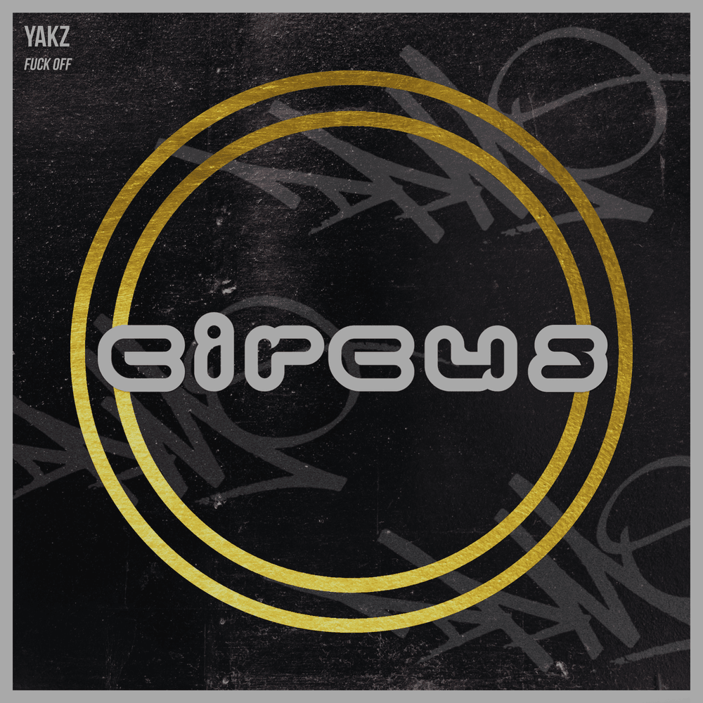 Album cover art for "Fuck Off" by Yakz
