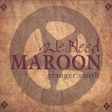We Bleed Maroon by Granger Smith