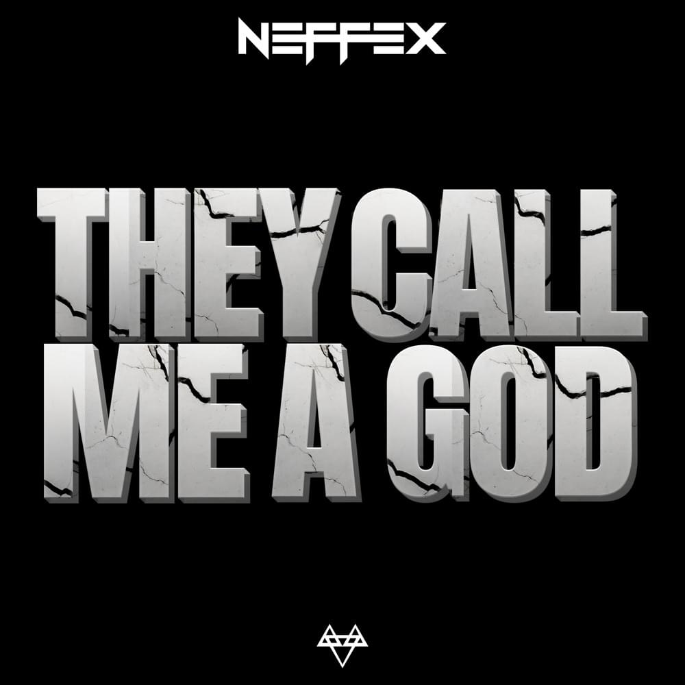 Album cover art for "They Call Me A God" by NEFFEX
