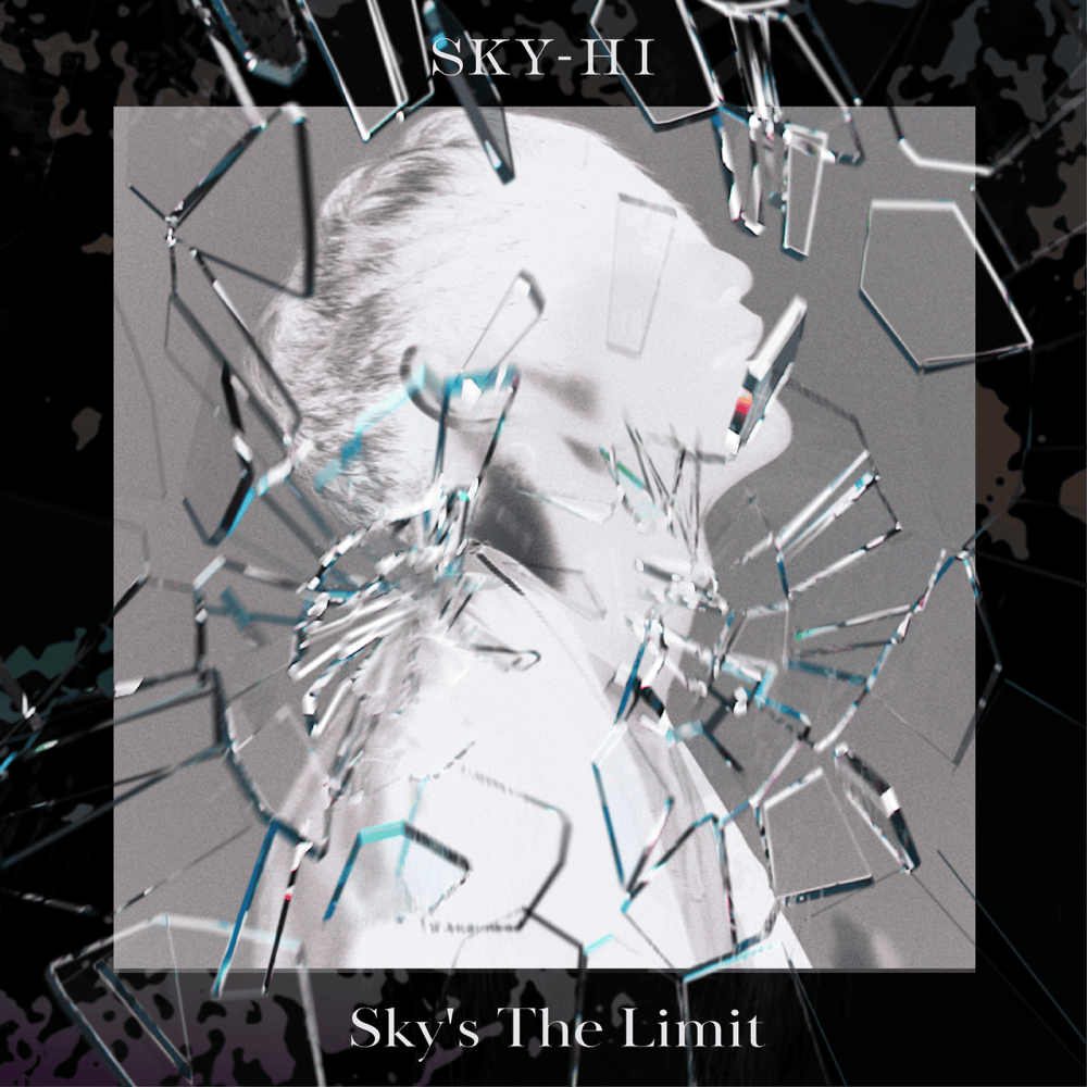 Album cover art for "Sky’s The Limit" by SKY-HI