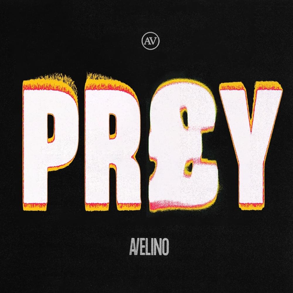 Album cover art for "Prey" by Avelino