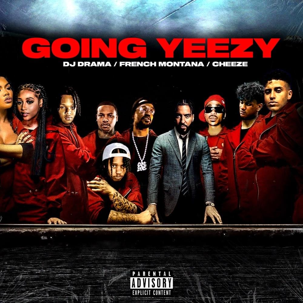 Album cover art for "Going Yeezy" by DJ Drama