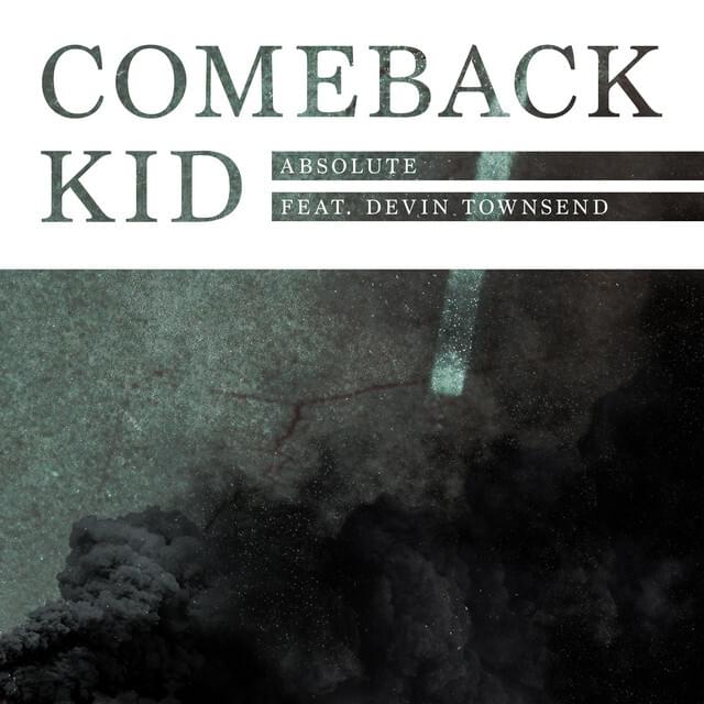 Album cover art for "Absolute" by Comeback Kid & Devin Townsend