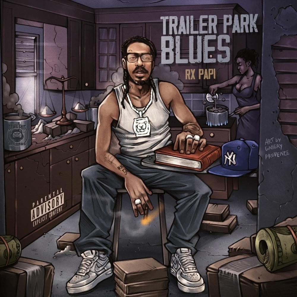 Album cover art for "Trailer Park Blues" by Rx Papi