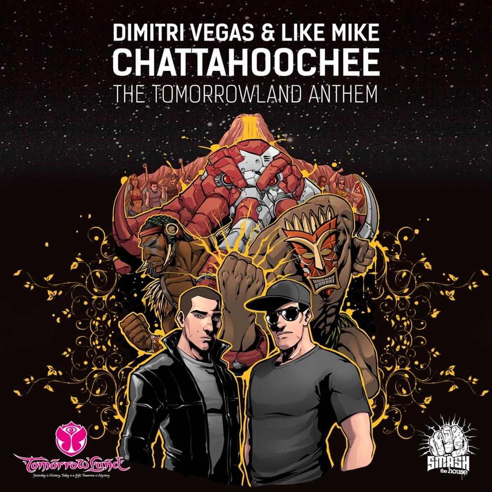 Album cover art for "CHATTAHOOCHEE (The Tomorrowland Anthem)" by Dimitri Vegas & Like Mike