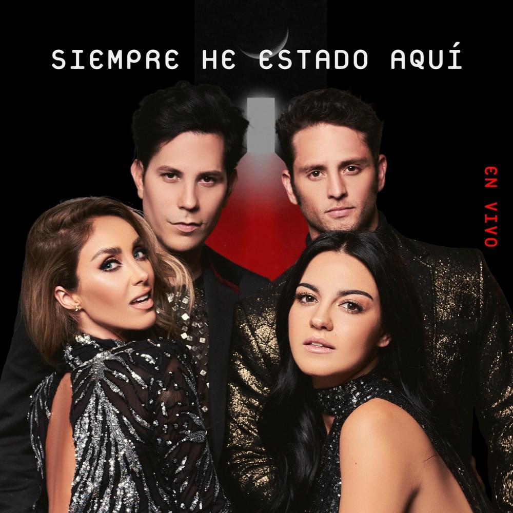 Album cover art for "Siempre He Estado Aquí - En Vivo" by RBD