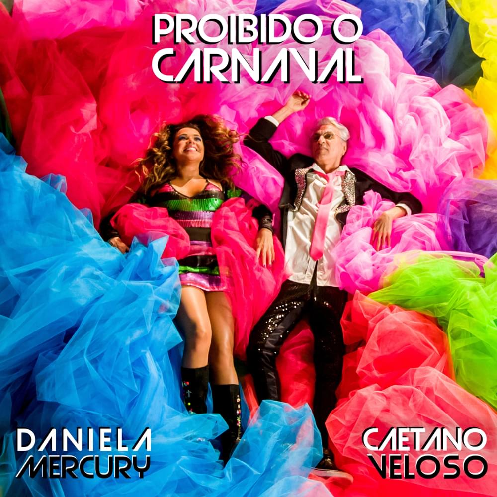 Album cover art for "Proibido o Carnaval" by Daniela Mercury & Caetano Veloso