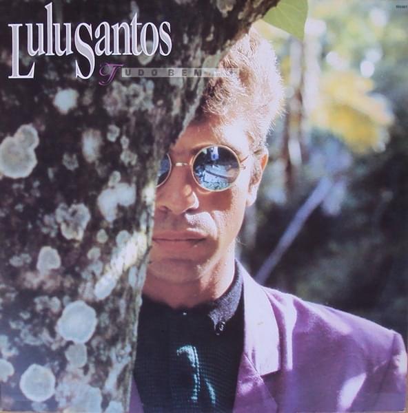 Album cover art for "Tudo Bem" by Lulu Santos