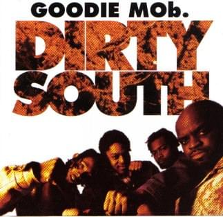 Album cover art for "Dirty South (A cappella)" by Goodie Mob & Big Boi & Cool Breeze