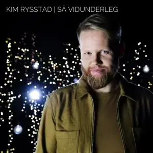 Så Vidunderleg by Kim Rysstad