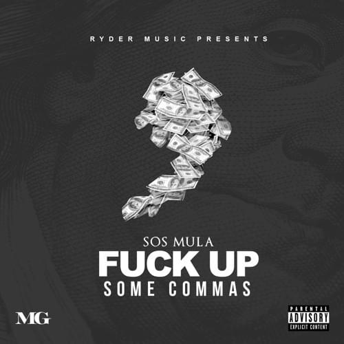 Album cover art for "Fuck Up Some Commas" by SosMula