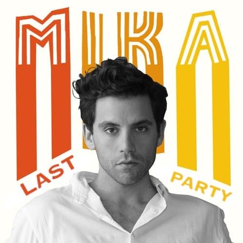 Album cover art for "Last Party" by MIKA