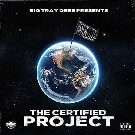 Cover image for Big Tray Deee Presents: The Certified Project