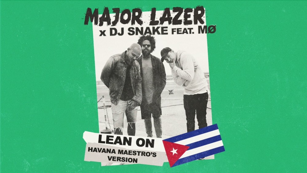 Album cover art for "Lean On (Havana Maestros Remix)" by Major Lazer & DJ Snake & MØ
