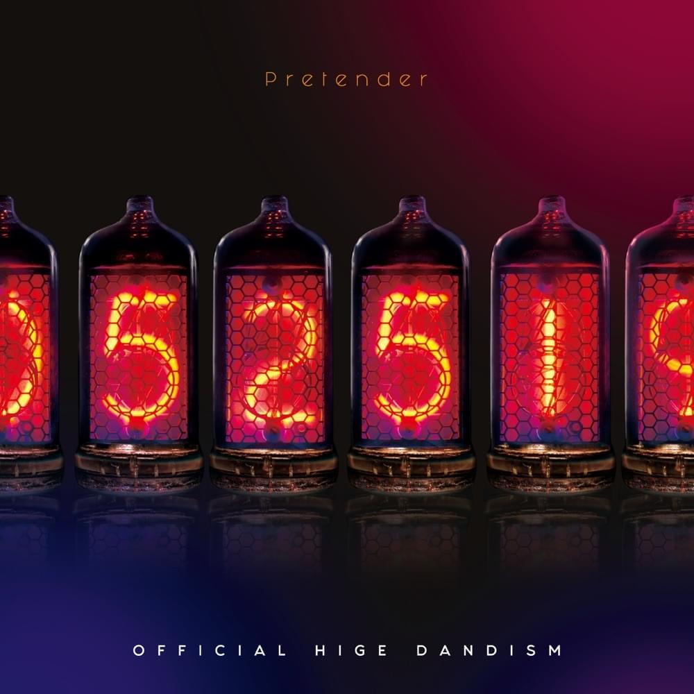 Pretender by Official髭男dism