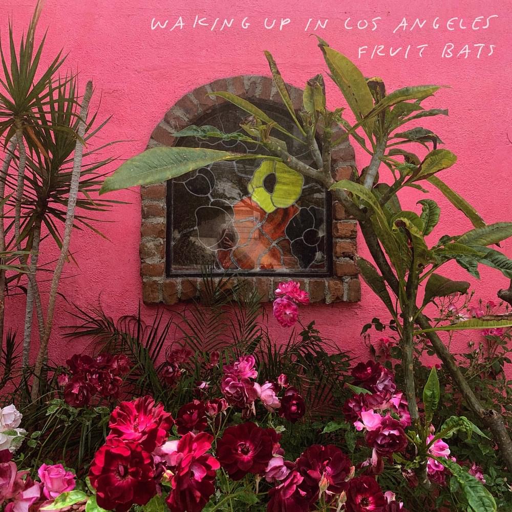 Album cover art for "Waking Up in Los Angeles" by Fruit Bats