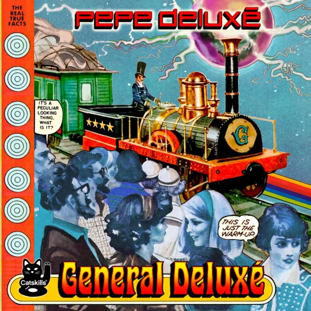 General Deluxé by Pepe Deluxé