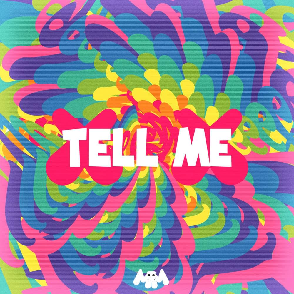 Album cover art for "Tell Me" by Marshmello
