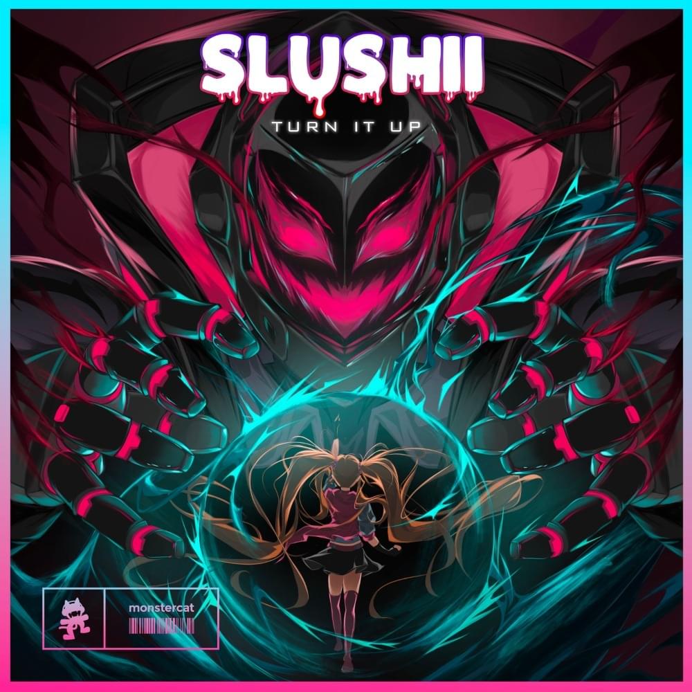 Album cover art for "Turn It Up" by Slushii