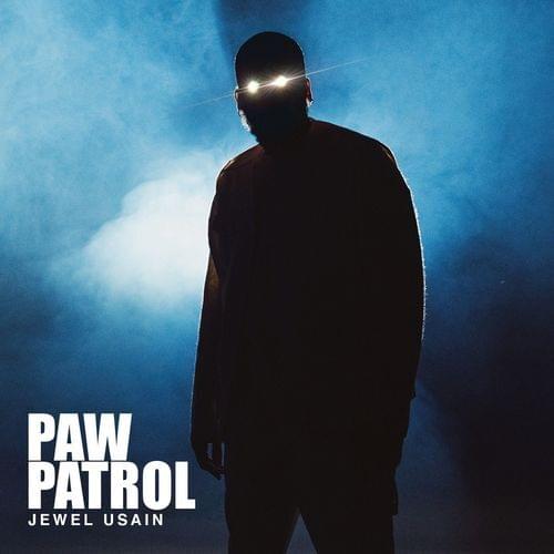 Album cover art for "Paw patrol" by Jewel Usain