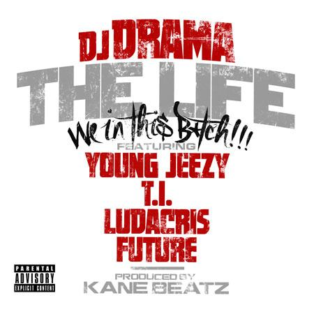 Album cover art for "We In This Bitch" by DJ Drama & T.I. & Future & Jeezy & Ludacris