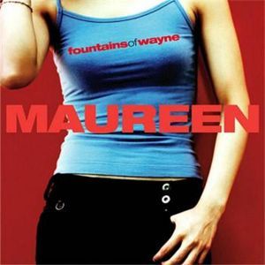 Album cover art for "Maureen" by Fountains of Wayne