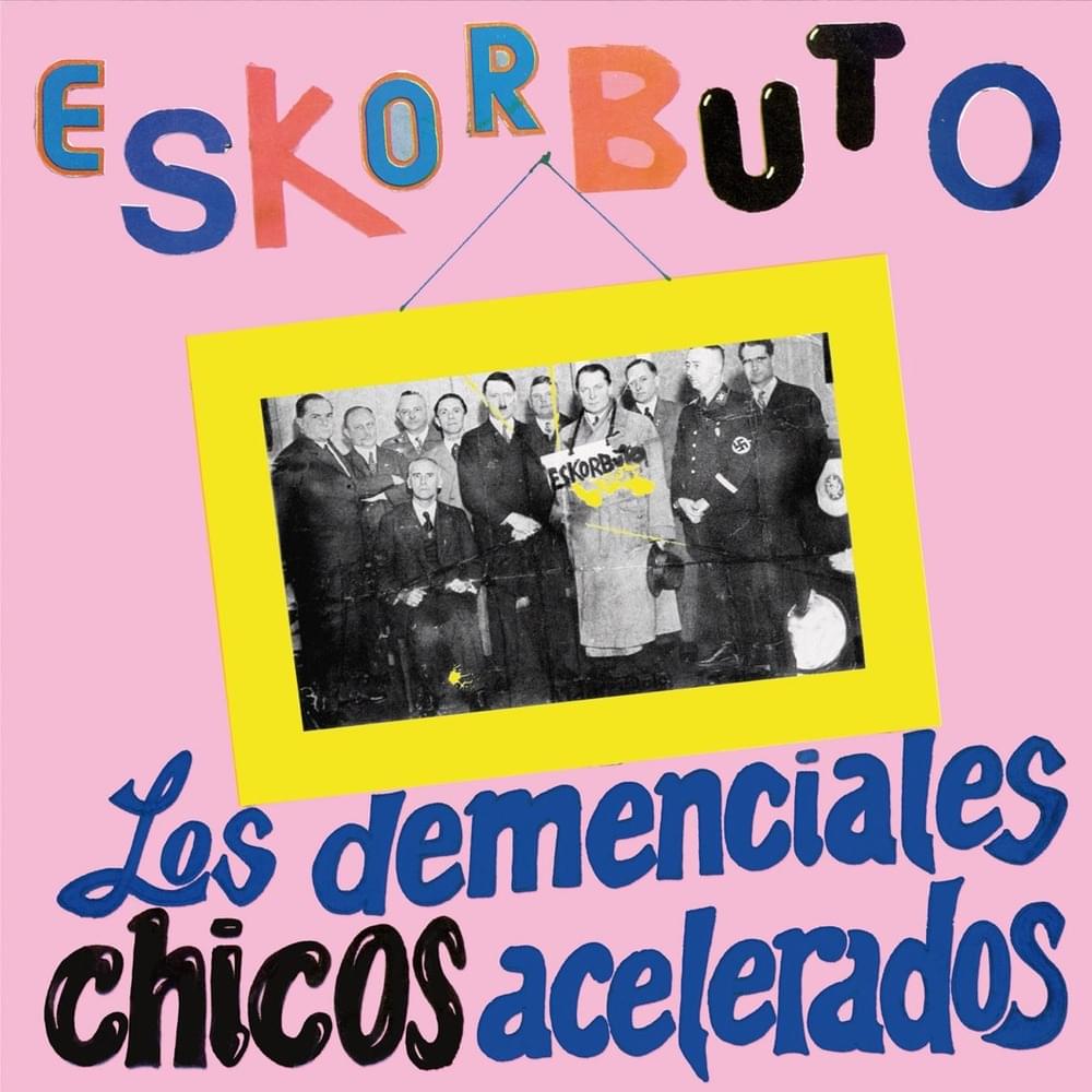El Infierno Es Demasiado Dulce by Eskorbuto