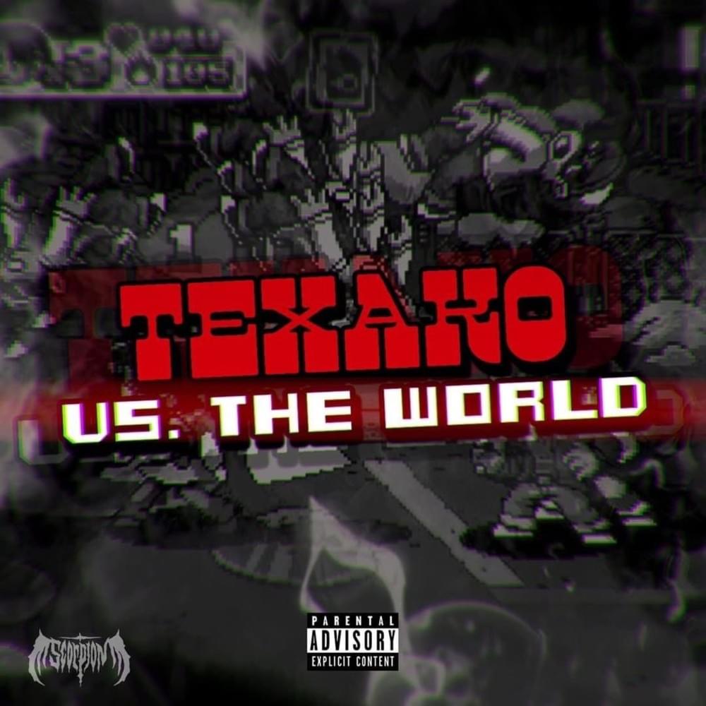 Cover image for TEXAKO Vs. The World!