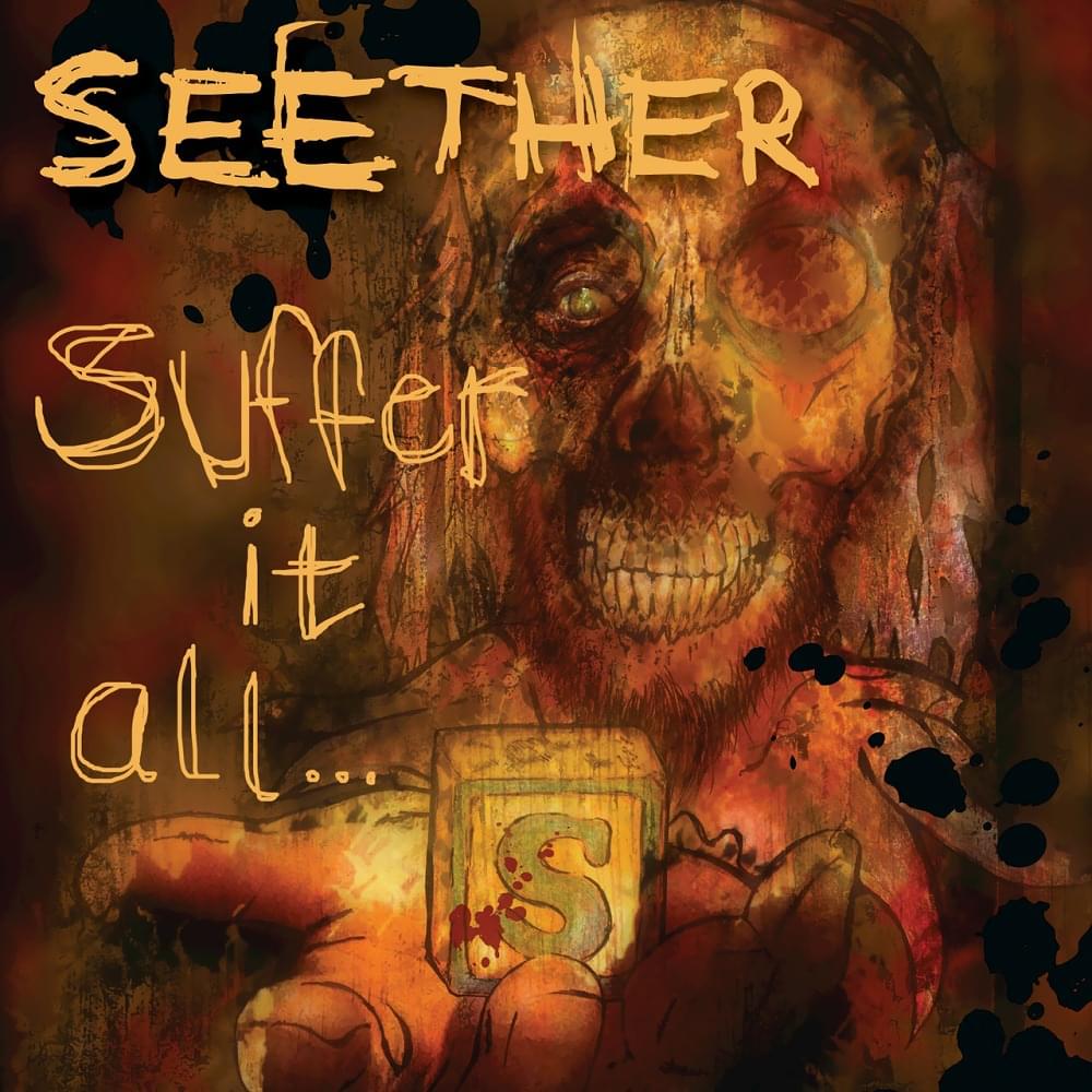 Album cover art for "Suffer It All" by Seether