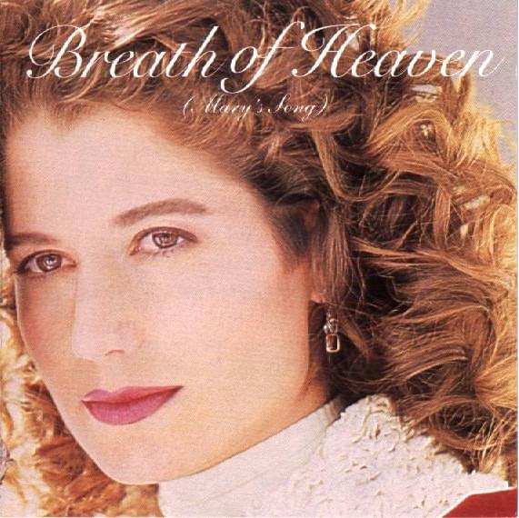 Breath of Heaven (Mary’s Song) by Amy Grant