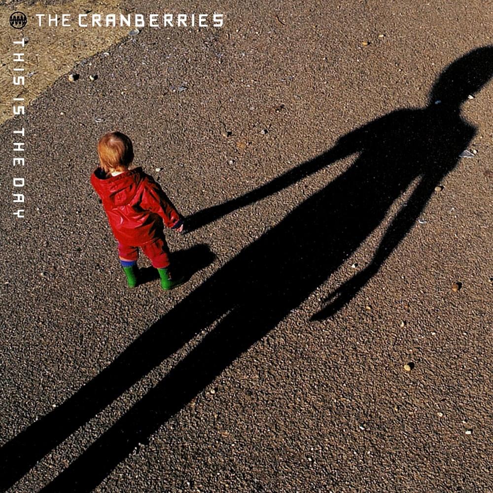 Album cover art for "This Is the Day" by The Cranberries