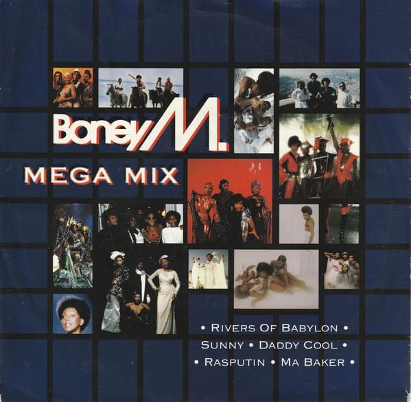 Album cover art for "Mega Mix: Rivers of Babylon/Sunny/Daddy Cool/Ma Baker/Rasputin" by Boney M.