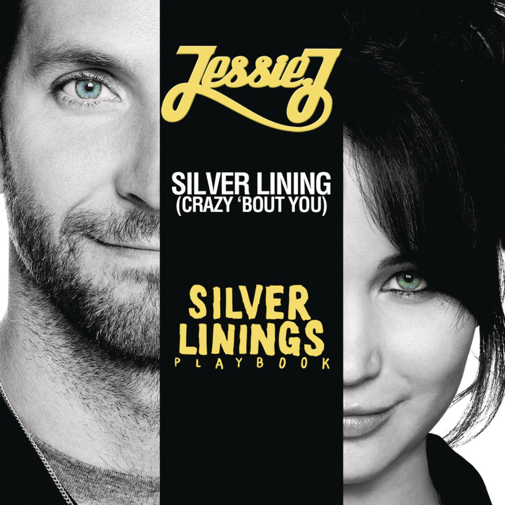 Album cover art for "Silver Lining (Crazy ’Bout You)" by Jessie J