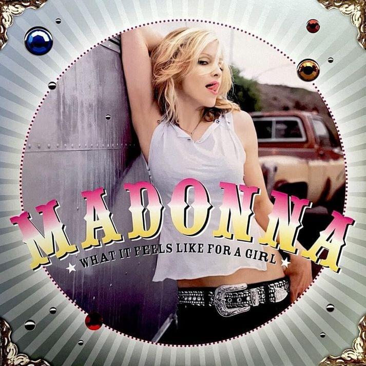 Album cover art for "What It Feels Like for a Girl" by Madonna
