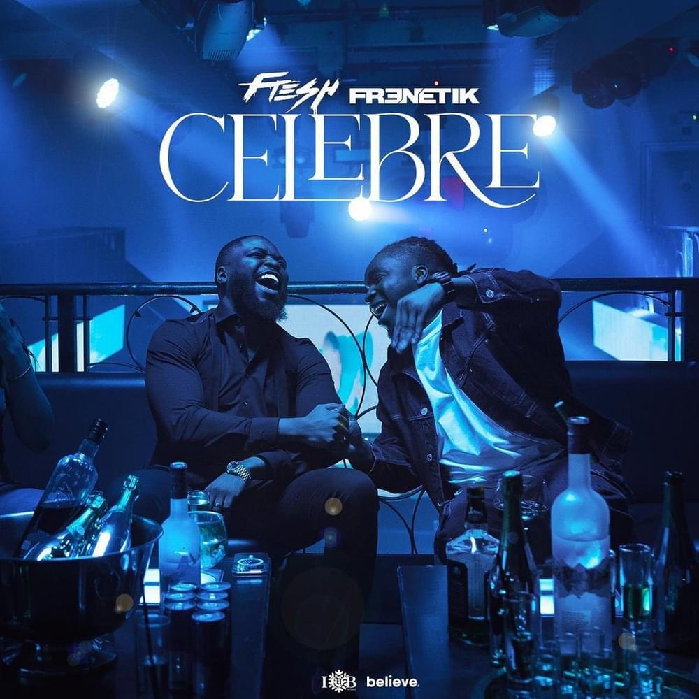 Album cover art for "Célèbre" by Fresh (BEL) & Frenetik (BEL)