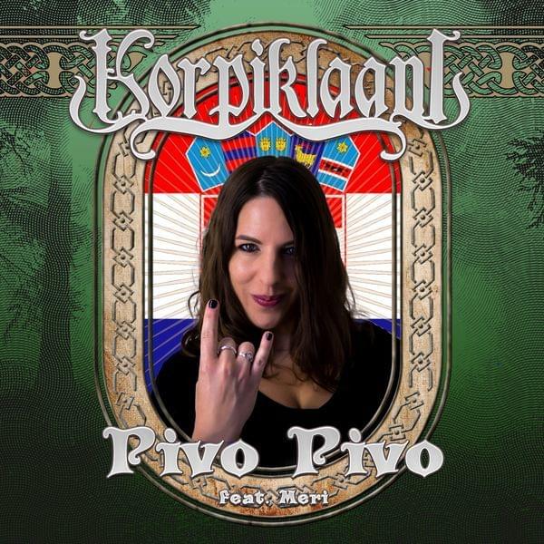 Album cover art for "Pivo Pivo (Croatia)" by Korpiklaani & Meri Tadic