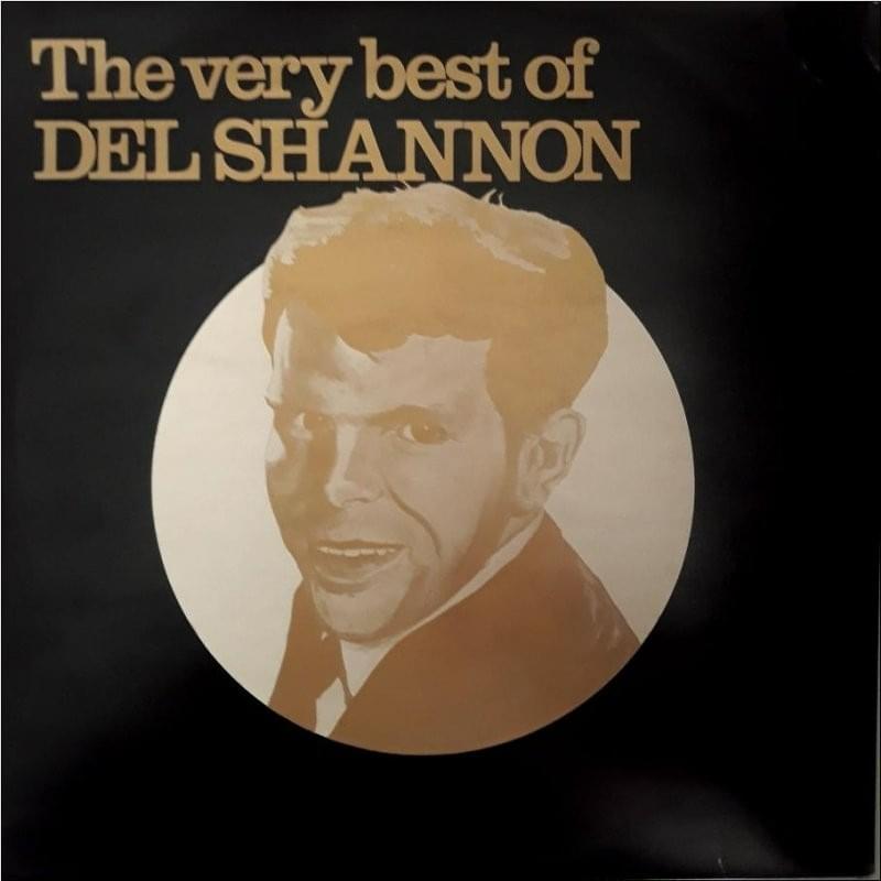 Cover image for The Very Best Of Del Shannon