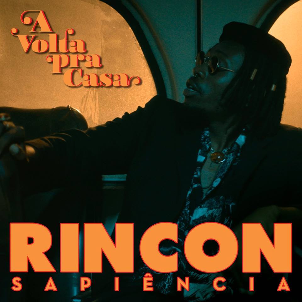 A Volta Pra Casa by Rincon Sapiência
