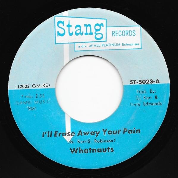 Album cover art for "I’ll Erase Away Your Pain" by The Whatnauts