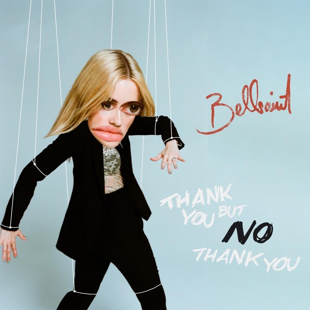 ​​thank you but no thank you by BELLSAINT