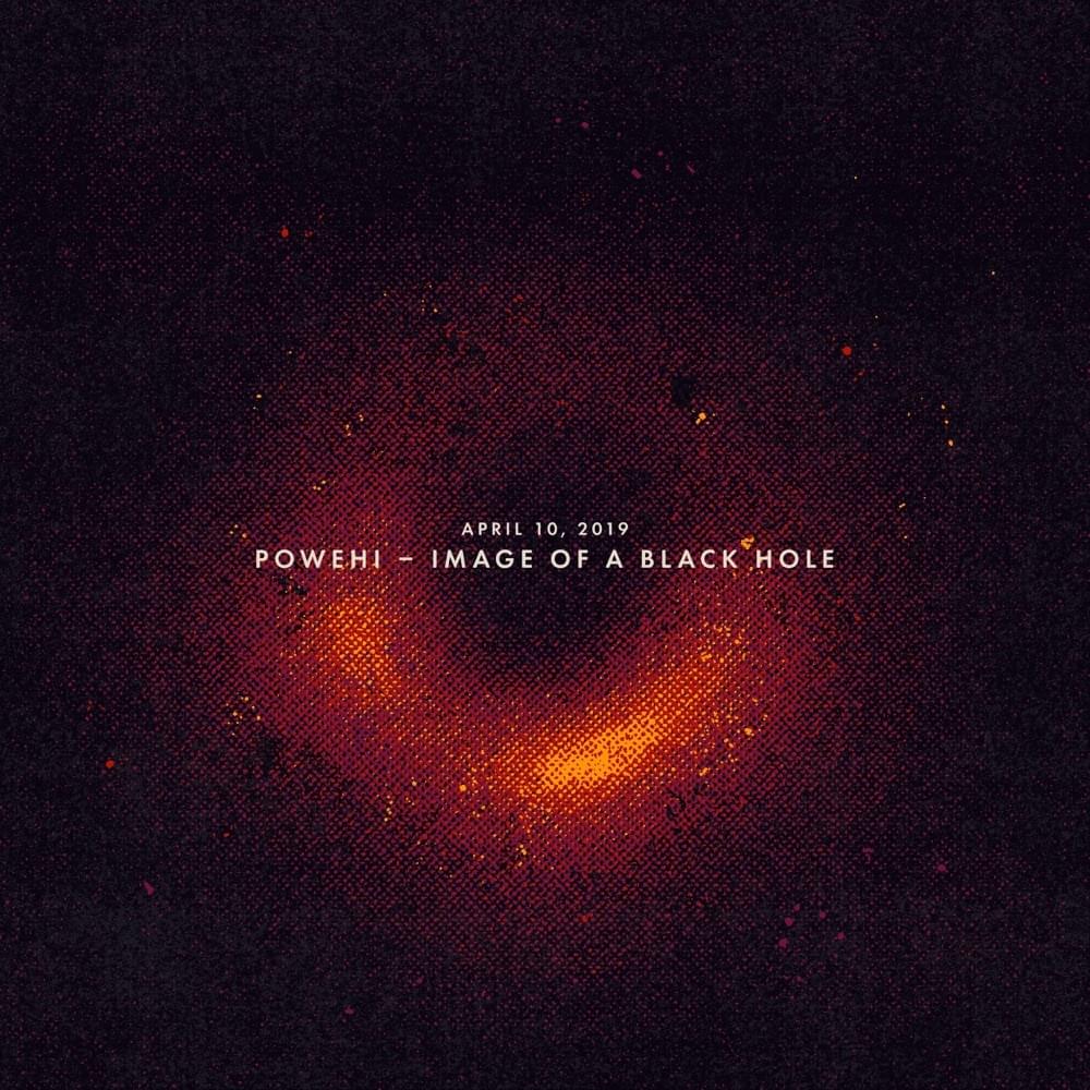 Album cover art for "April 10, 2019: Powehi - Image of a Black Hole" by Sleeping At Last