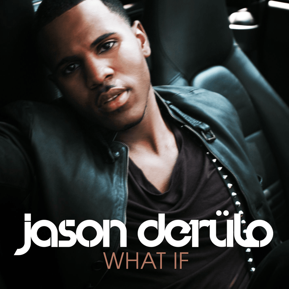 Album cover art for "What If" by Jason Derulo