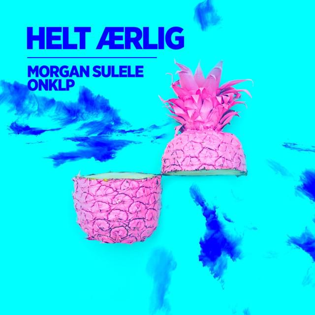 Helt Ærlig by Morgan Sulele