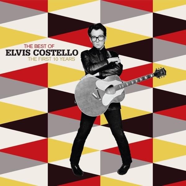 Cover image for The Best of Elvis Costello: The First 10 Years