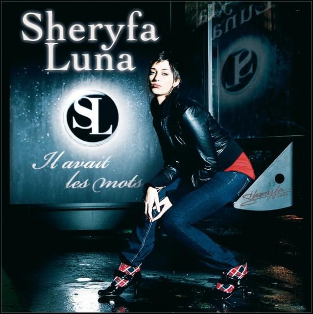 Il avait les mots by Sheryfa Luna