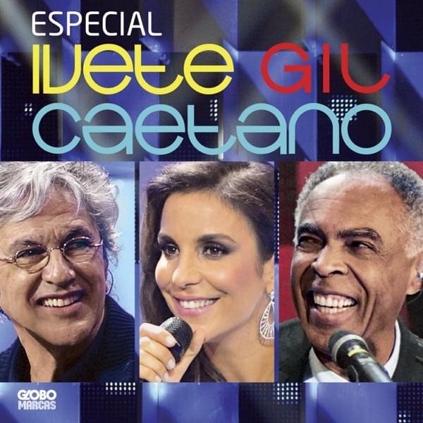 Cover image for Especial Ivete, Gil & Caetano (Deluxe Edition)