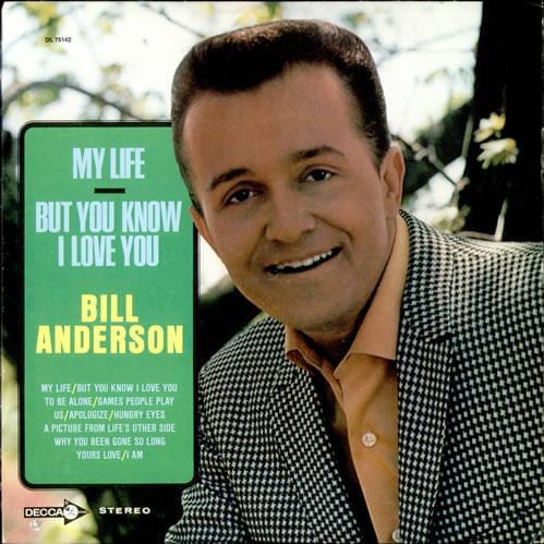 Album cover art for "But You Know I Love You" by Bill Anderson