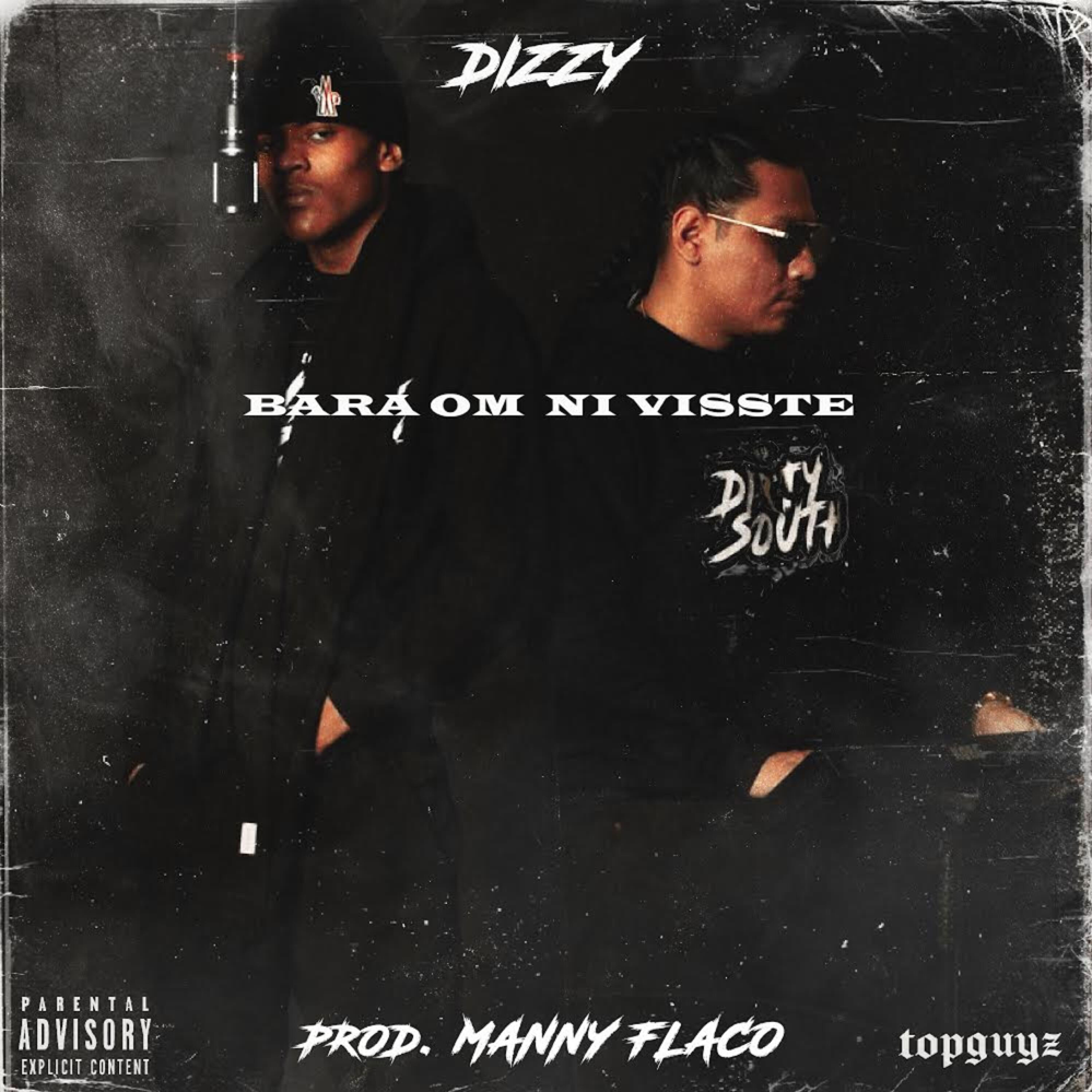 BARA OM NI VISSTE by Dizzy